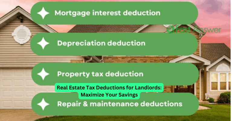 Real Estate Tax Deductions for Landlords: Maximize Your Savings