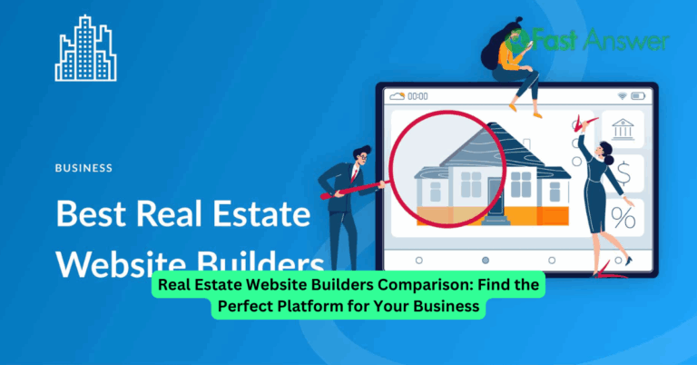 Real Estate Website Builders Comparison: Find the Perfect Platform for Your Business