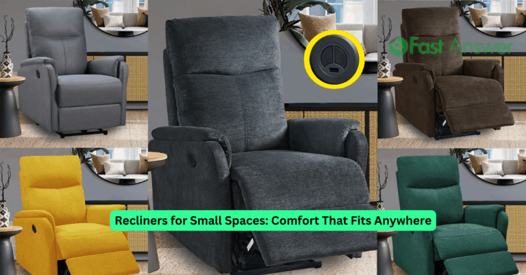 Recliners for Small Spaces: Comfort That Fits Anywhere