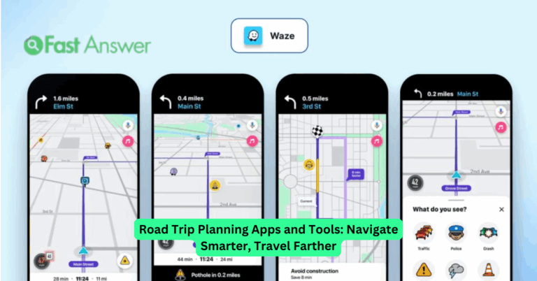 Road Trip Planning Apps and Tools: Navigate Smarter, Travel Farther