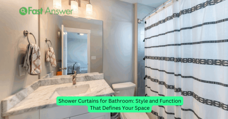 Shower Curtains for Bathroom: Style and Function That Defines Your Space