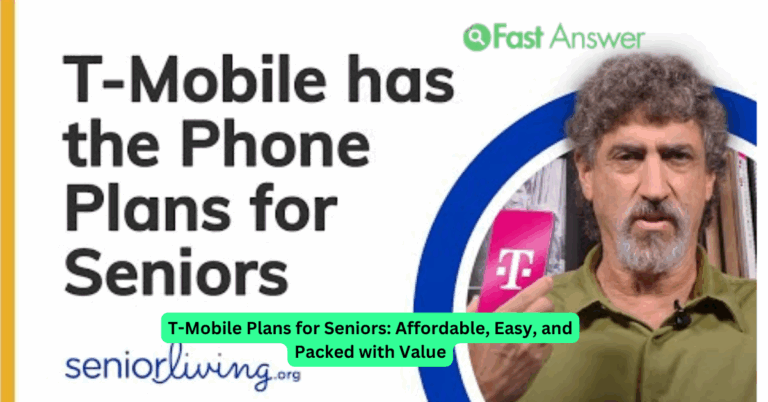 T-Mobile Plans for Seniors: Affordable, Easy, and Packed with Value