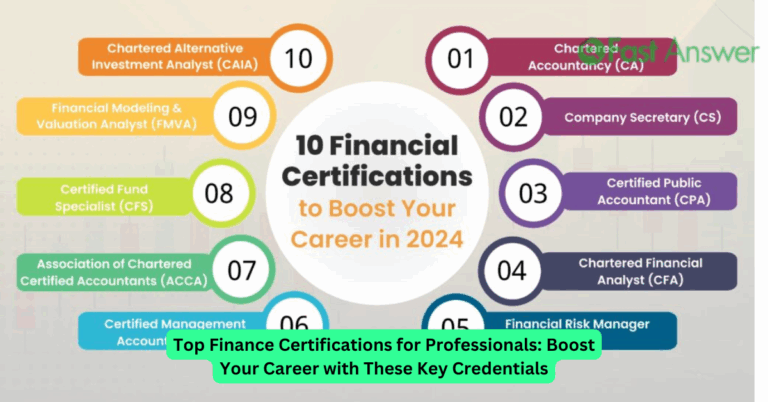 Top Finance Certifications for Professionals: Boost Your Career with These Key Credentials