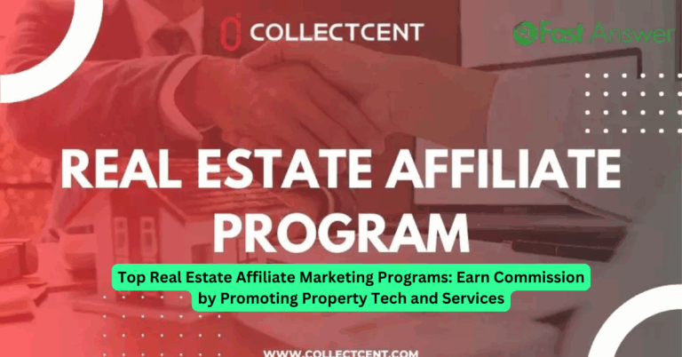Top Real Estate Affiliate Marketing Programs: Earn Commission by Promoting Property Tech and Services