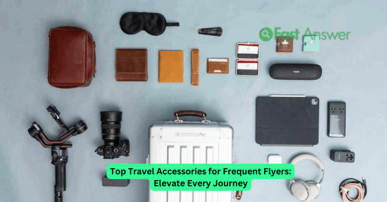 Top Travel Accessories for Frequent Flyers: Elevate Every Journey