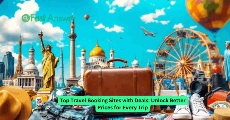 Top Travel Booking Sites with Deals: Unlock Better Prices for Every Trip