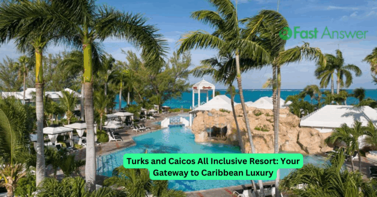 Turks and Caicos All Inclusive Resort: Your Gateway to Caribbean Luxury