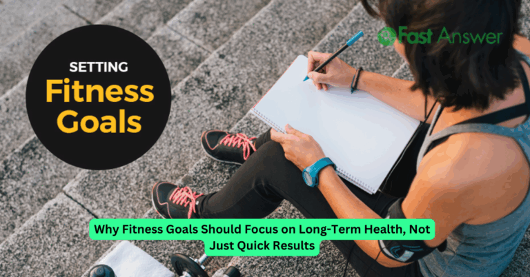 Why Fitness Goals Should Focus on Long-Term Health, Not Just Quick Results