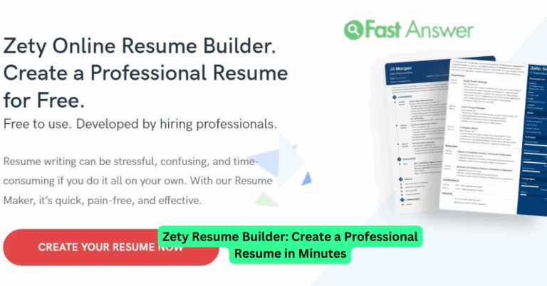 Zety Resume Builder: Create a Professional Resume in Minutes