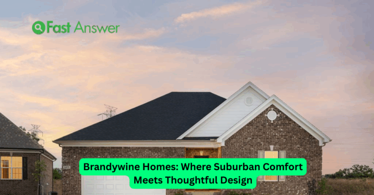 Brandywine Homes: Where Suburban Comfort Meets Thoughtful Design