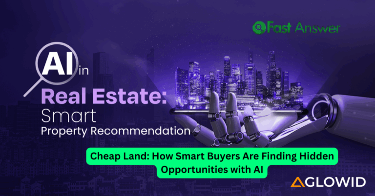 Cheap Land: How Smart Buyers Are Finding Hidden Opportunities with AI
