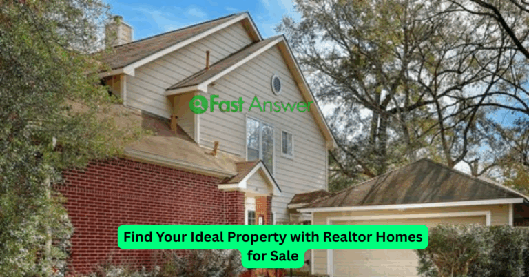 Find Your Ideal Property with Realtor Homes for Sale