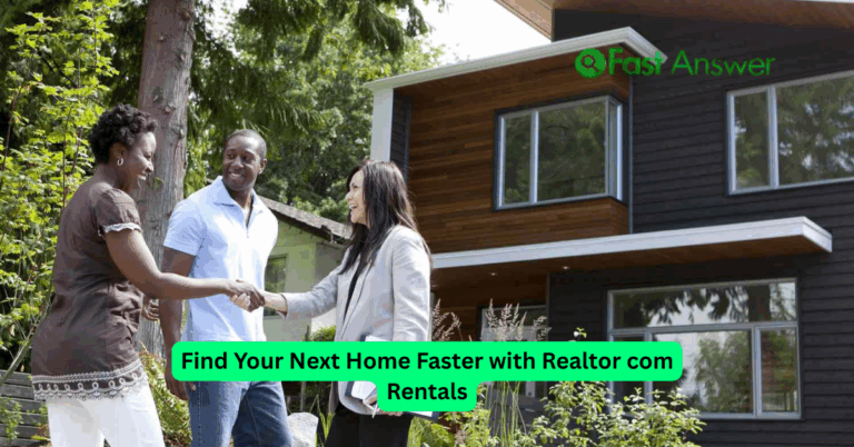 Find Your Next Home Faster with Realtor com Rentals