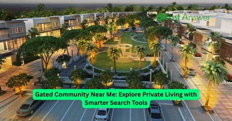Gated Community Near Me: Explore Private Living with Smarter Search Tools