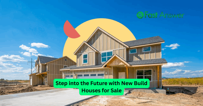 Step into the Future with New Build Houses for Sale