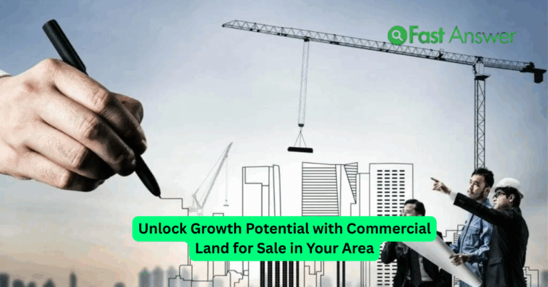 Unlock Growth Potential with Commercial Land for Sale in Your Area