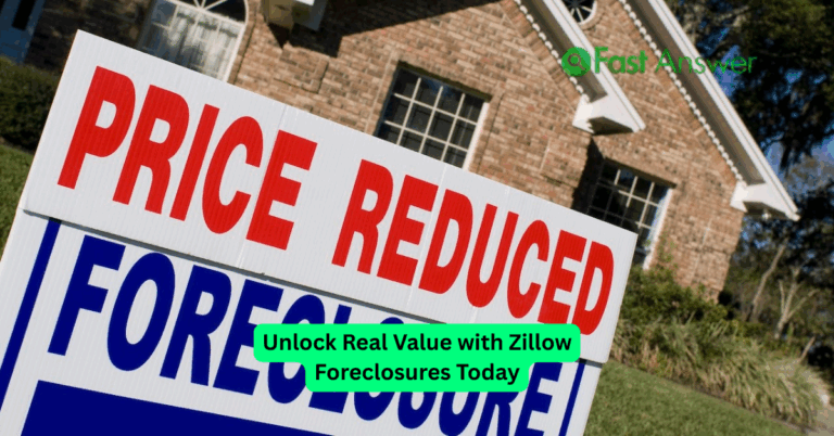 Unlock Real Value with Zillow Foreclosures Today