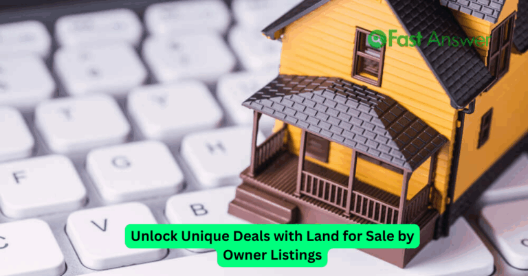 Unlock Unique Deals with Land for Sale by Owner Listings