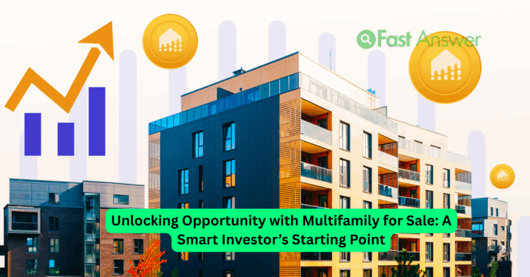 Unlocking Opportunity with Multifamily for Sale: A Smart Investor’s Starting Point