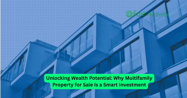 Unlocking Wealth Potential: Why Multifamily Property for Sale Is a Smart Investment