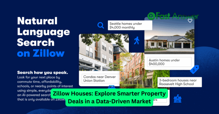 Zillow Houses: Explore Smarter Property Deals in a Data-Driven Market